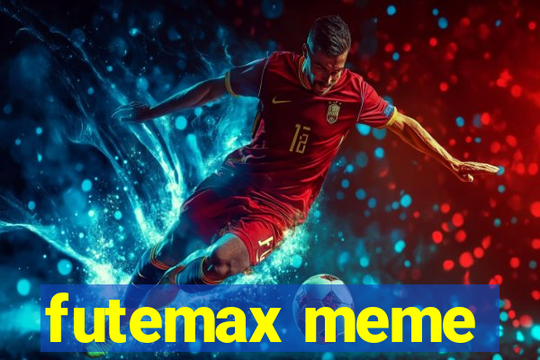 futemax meme